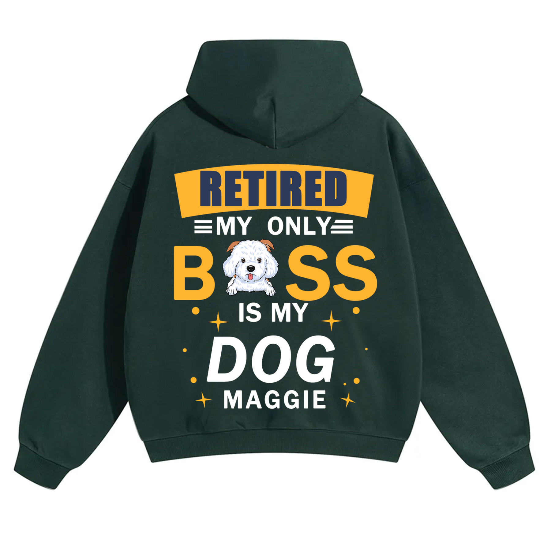 Retired My Only Boss Is My Dog - Personalized Custom Unisex Hoodie