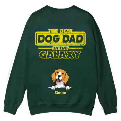 The Best Dog Dad In The Galaxy - Personalized Custom Unisex Casual Crewneck Sweatshirt