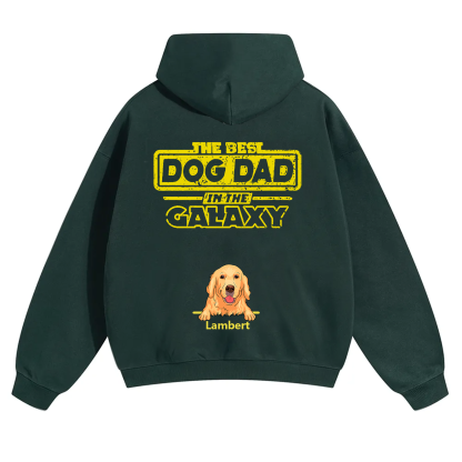 The Best Dog Dad In The Galaxy - Personalized Custom Unisex Hoodie