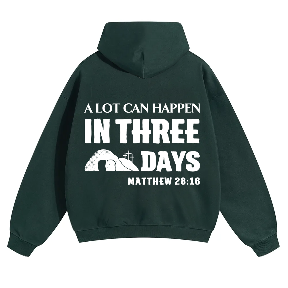 A Lot Can Happen in Three Days Unisex Solid Color Hoodie wearishow
