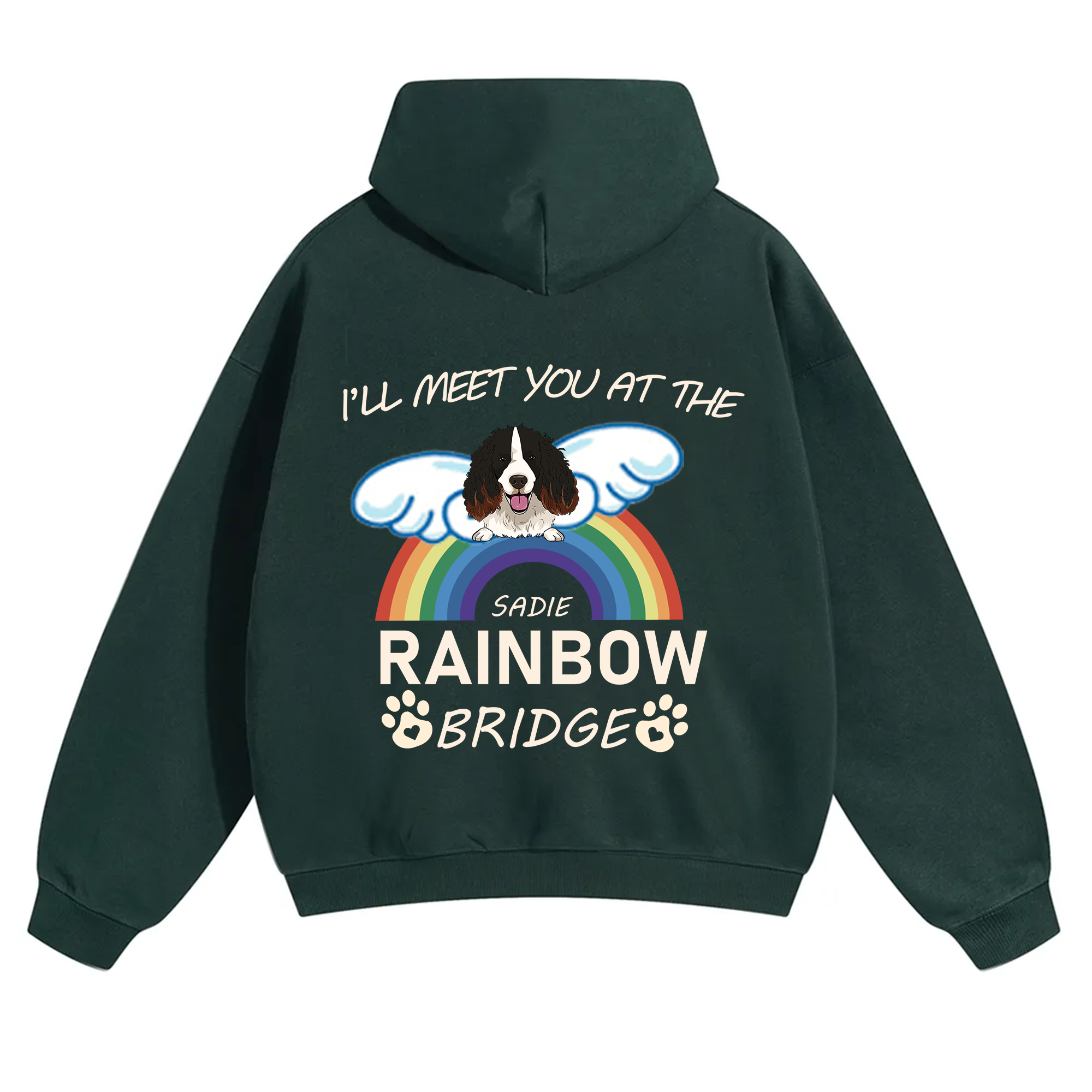 I'll Meet You At The Rainbow Bridge - Personalized Custom Unisex Hoodie
