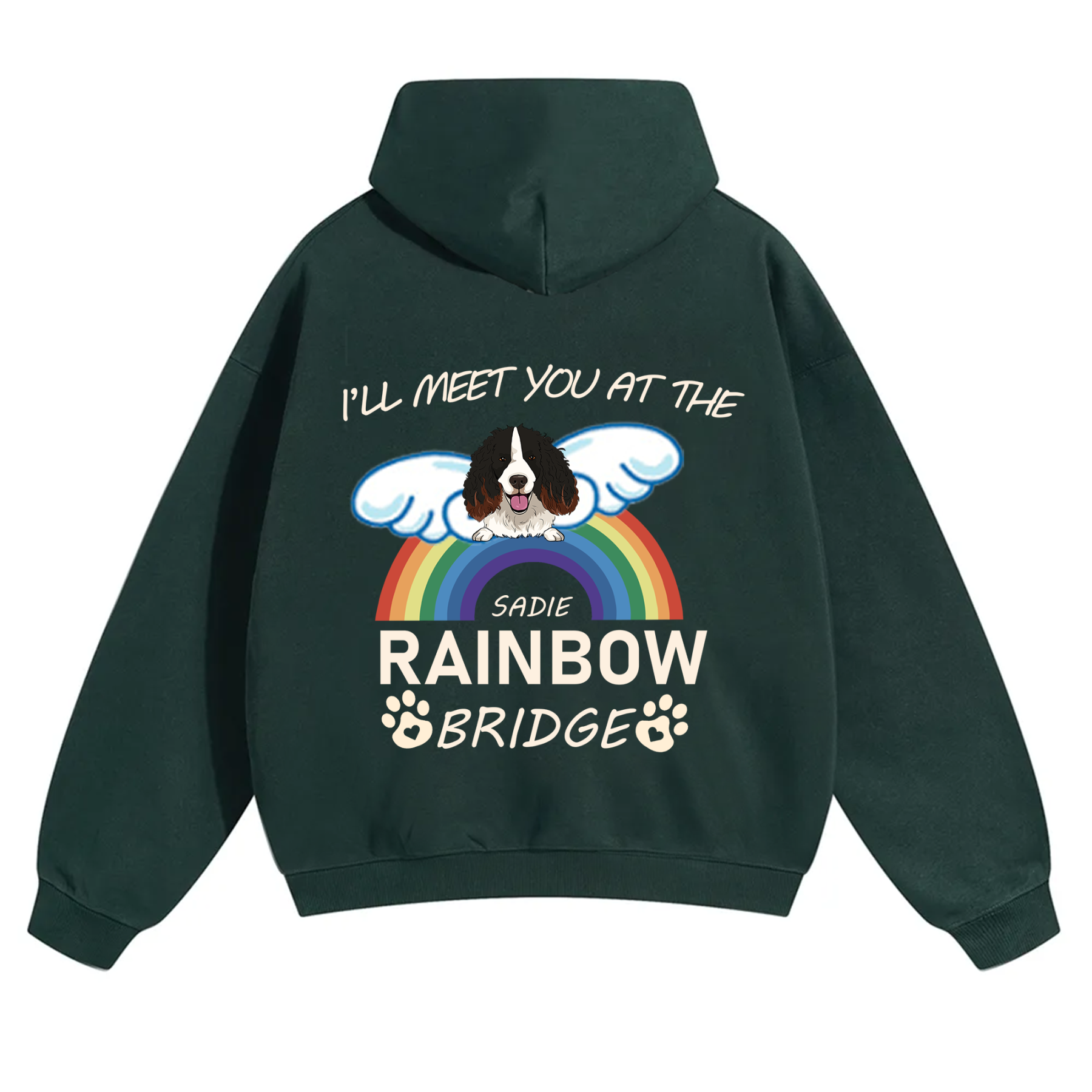 I'll Meet You At The Rainbow Bridge - Personalized Custom Unisex Hoodie