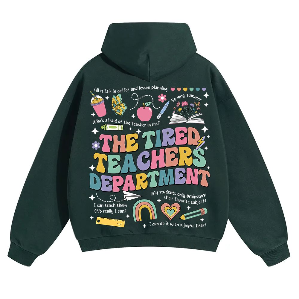 Tired Teachers Department Unisex Solid Color Hoodie wearishow