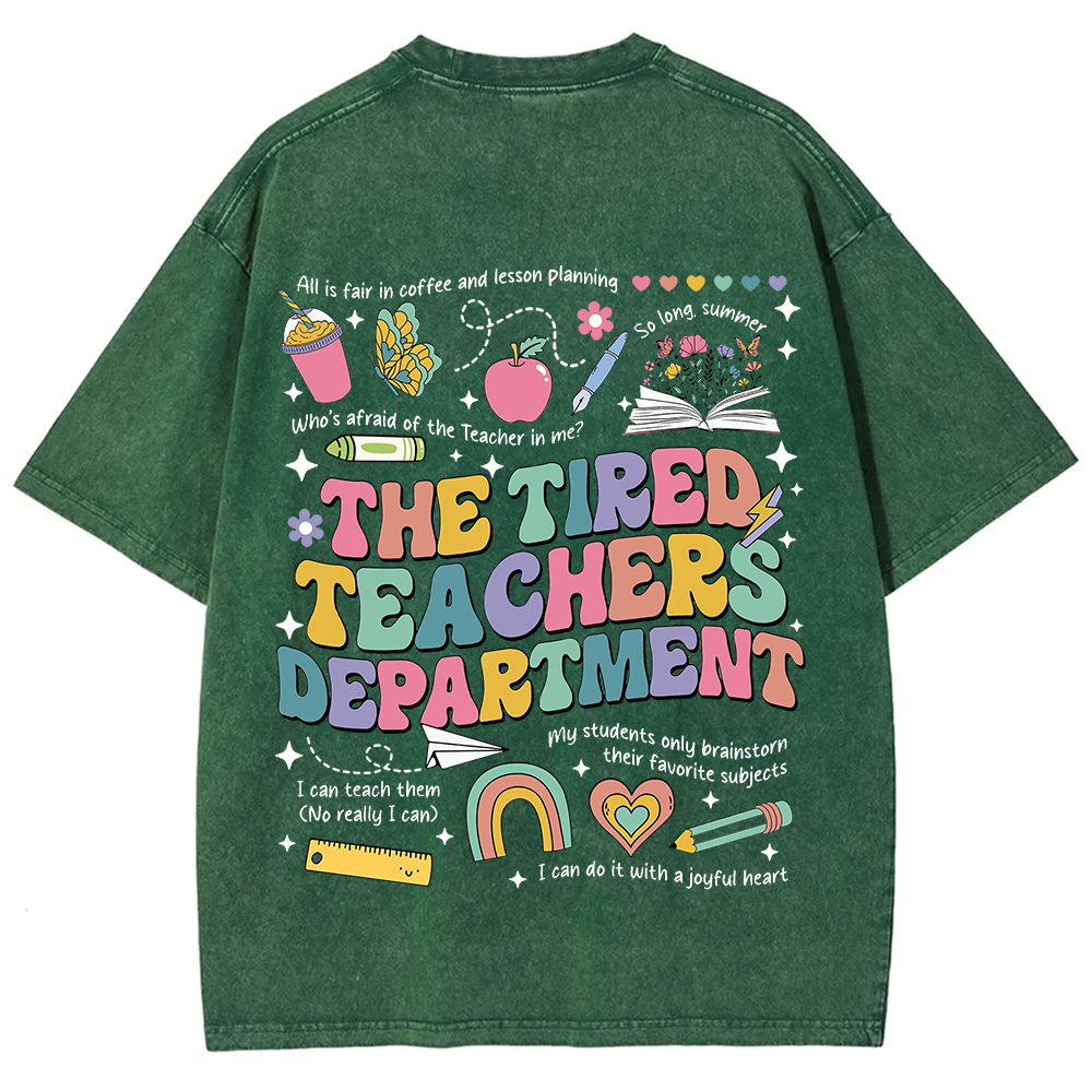 Tired Teachers Department Unisex Fit Washed T-Shirt
