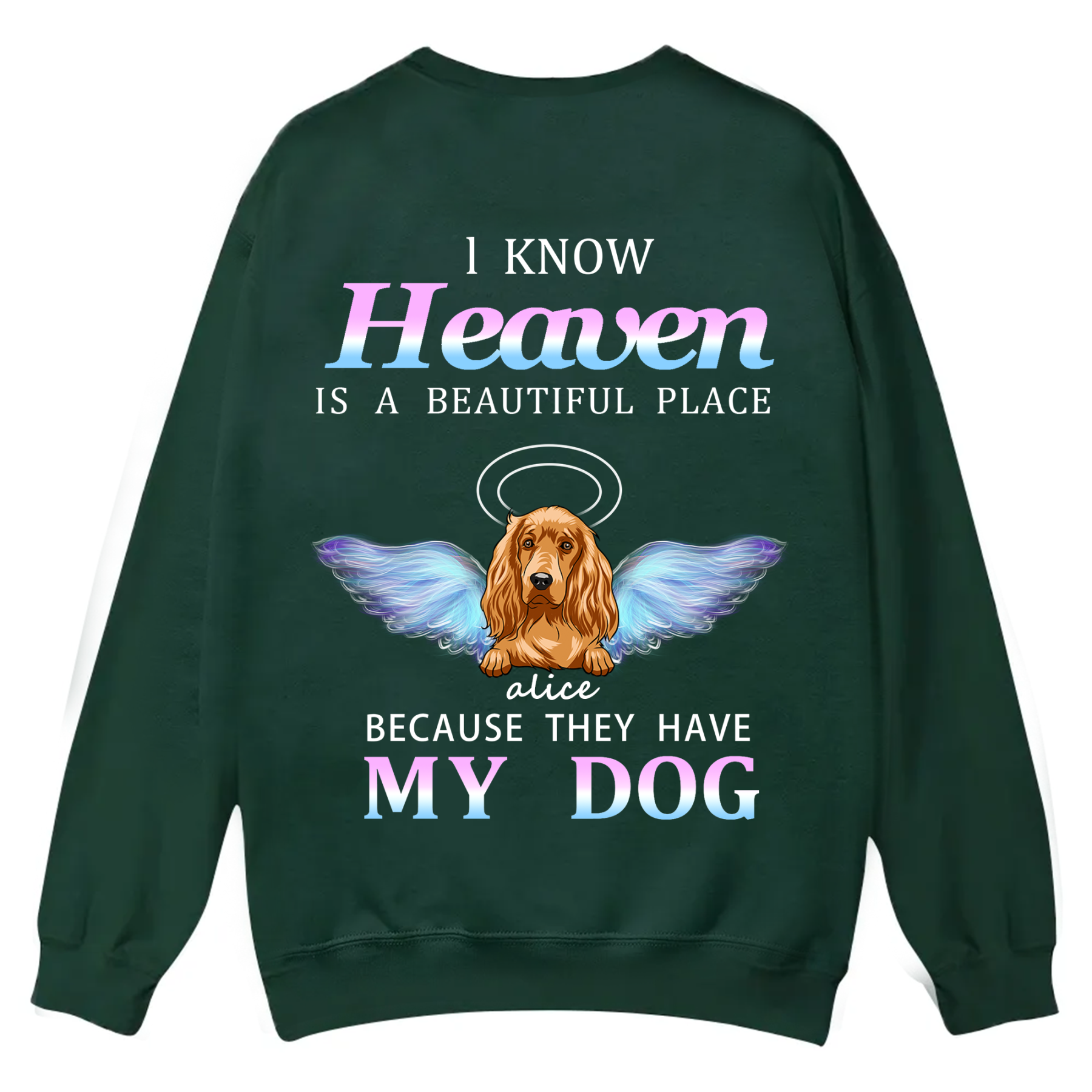 Heaven Is A Beautiful Place - Personalized Custom Unisex Casual Crewneck Sweatshirt