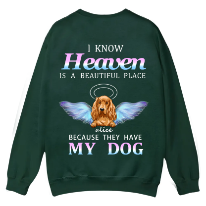 Heaven Is A Beautiful Place - Personalized Custom Unisex Casual Crewneck Sweatshirt