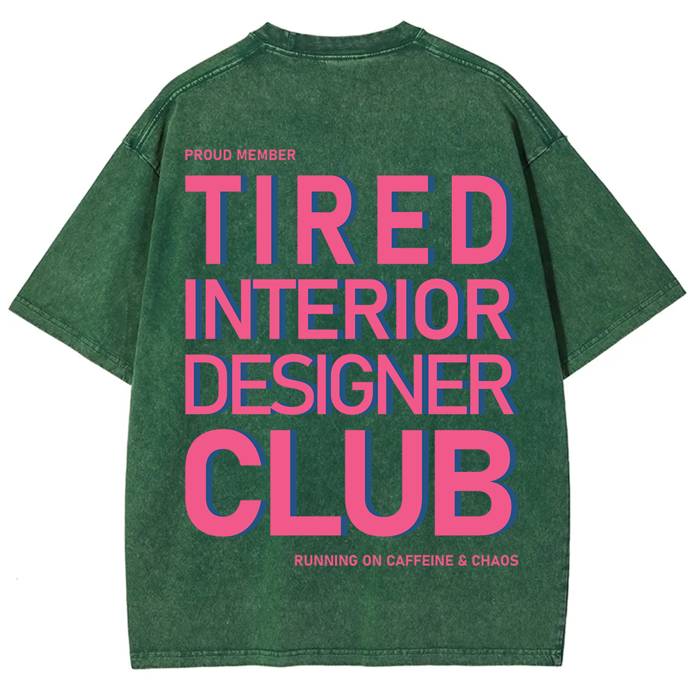 Interior Designer Club Unisex Fit Washed T-Shirt?