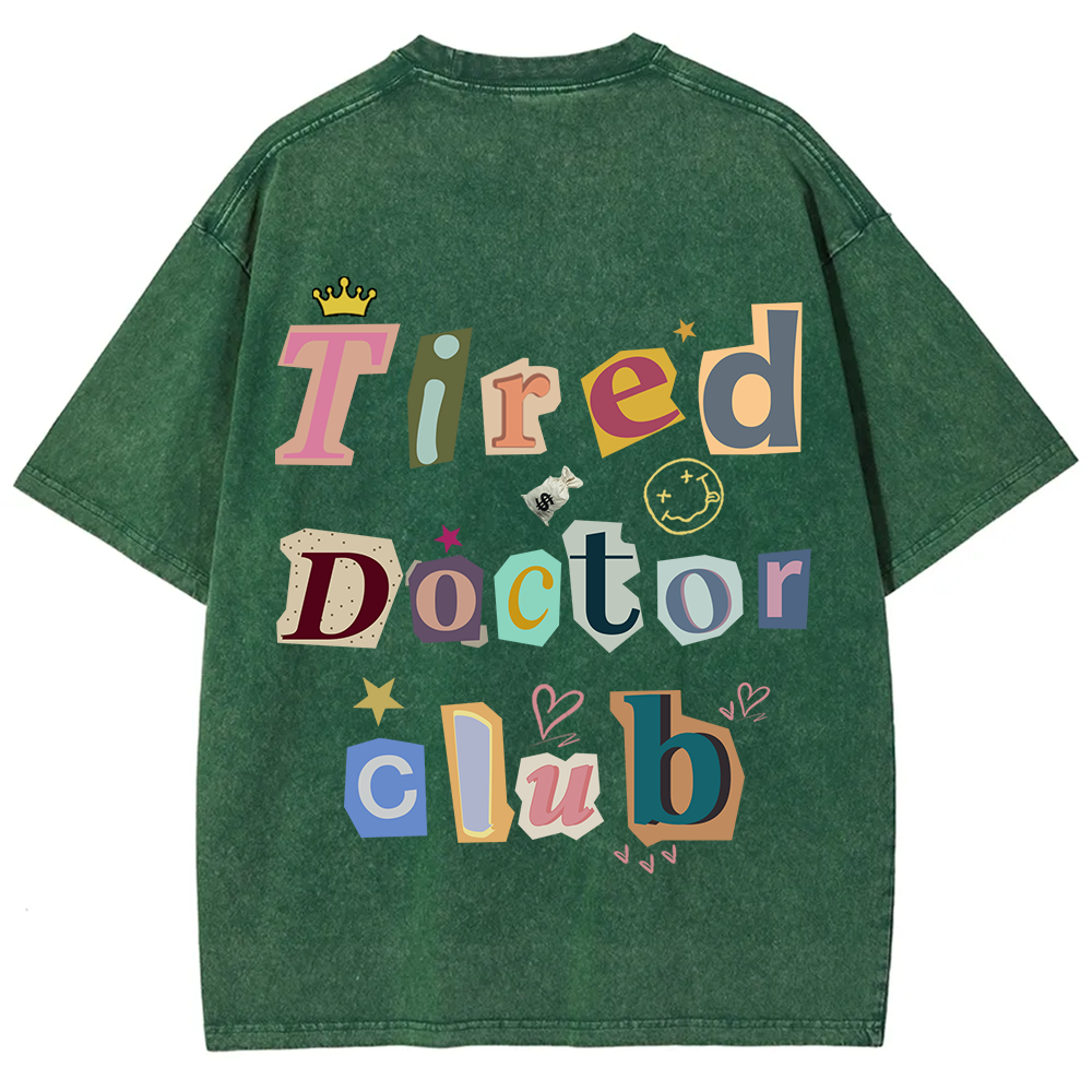 Tired Doctor Club Unisex Fit Washed T-Shirt