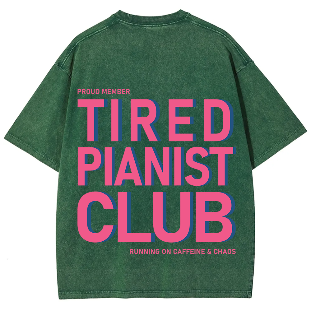 Tired Pianist Club Unisex Fit Washed T-Shirt