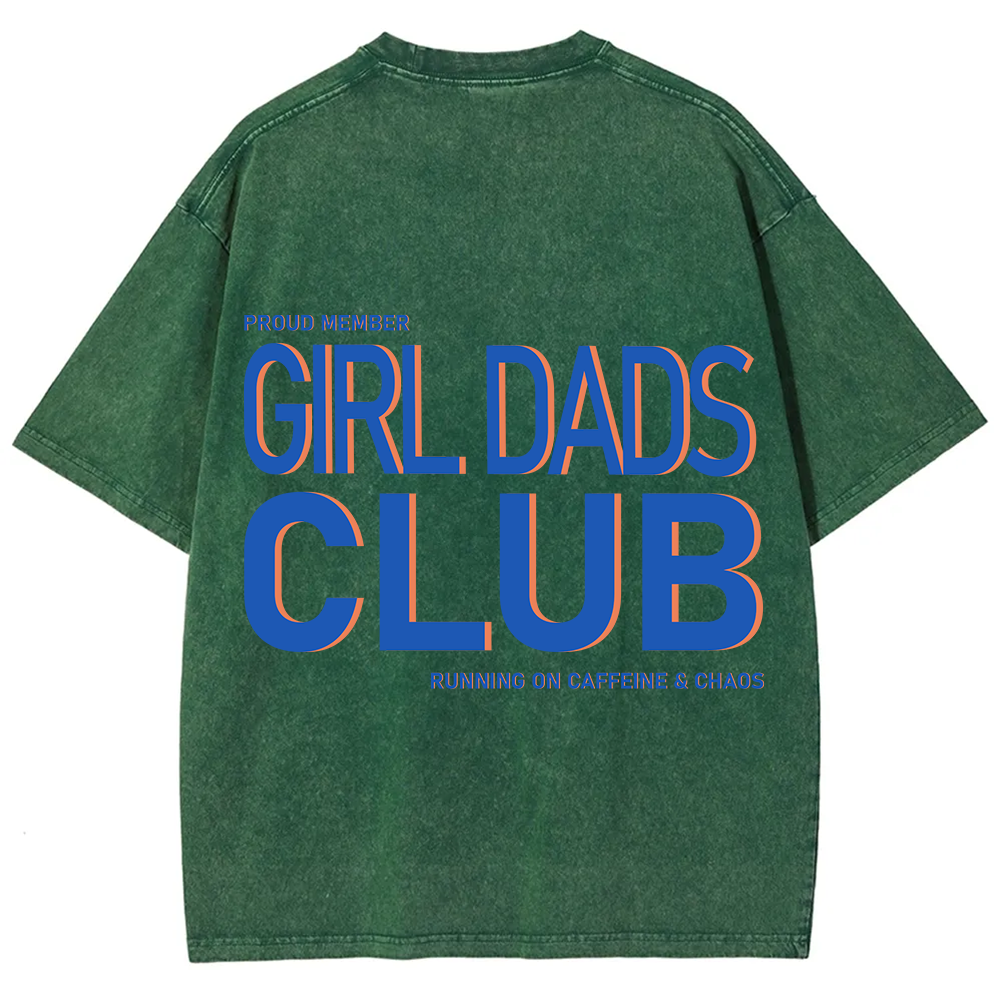 Girl Dads Club Unisex Fit Washed T-Shirt