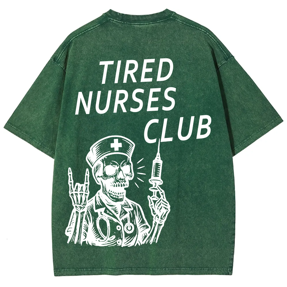 Tired Nurses Club Unisex Fit Washed T-Shirt