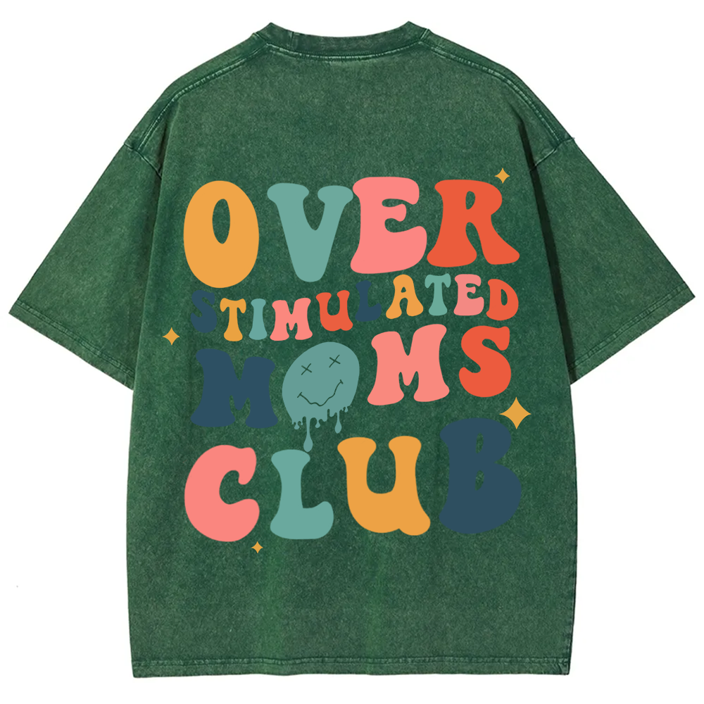 Overstimulated Moms Club Unisex Washed T-Shirt