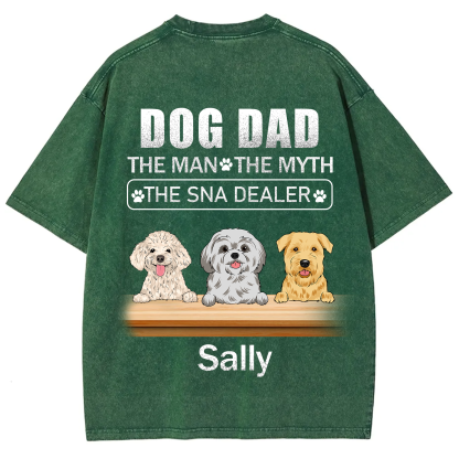 Dog Dad The Man The Myth The Snack Dealer - Personalized Custom Unisex  Washed T-shirt