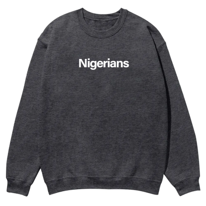 Nigerians Unisex Fit  Casual Crewneck Sweatshirt wearishow