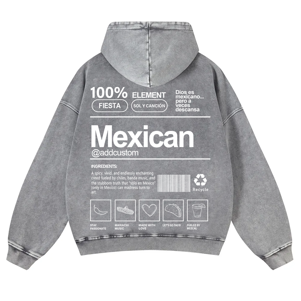 Mexican Addcustom Unisex Fit  Washed Hoodie wearishow