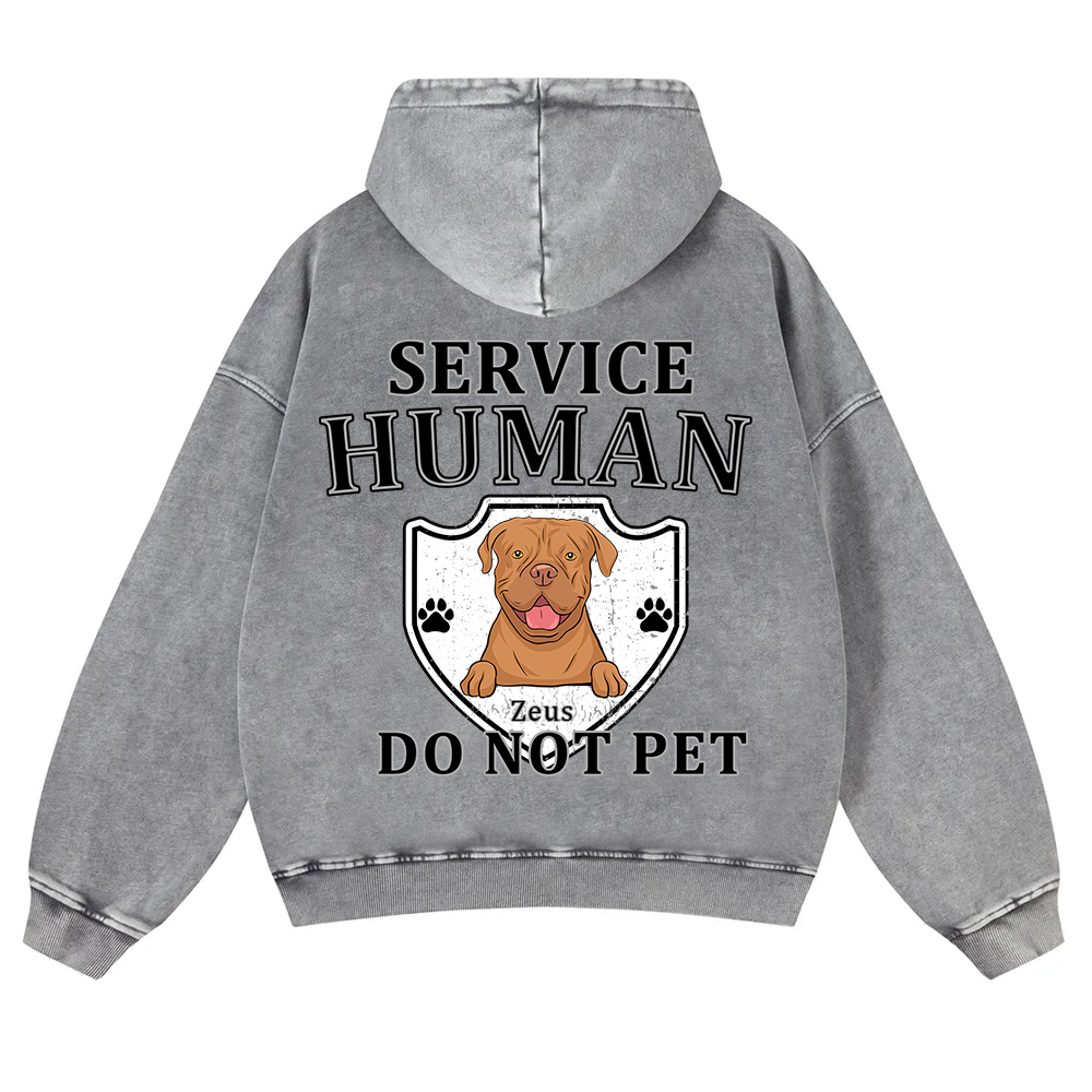 Service Human, Do Not Pet 10- Personalized Custom Unisex Washed Hoodie wearishow