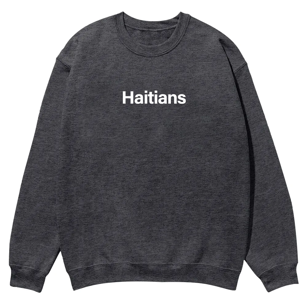 Haitians Unisex Fit  Casual Crewneck Sweatshirt wearishow