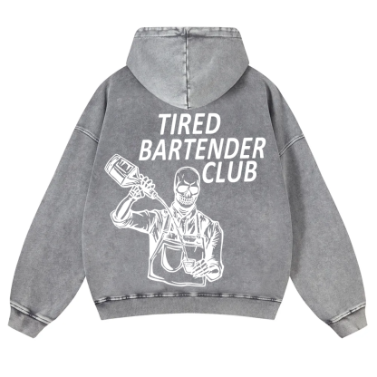 Tired Bartender Club Unisex Fit  Washed Hoodie wearishow