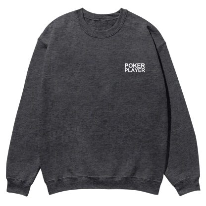 Poker Player Casual Crewneck Sweatshirt wearishow