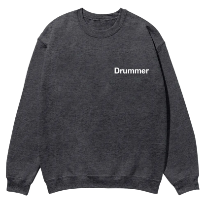 Drummer Casual Crewneck Sweatshirt wearishow