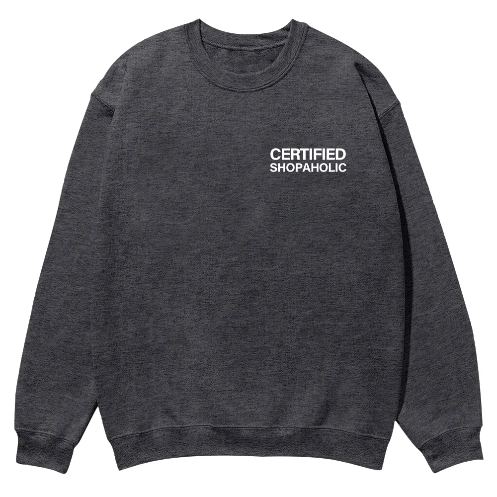 Certified Shopaholic Casual Crewneck Sweatshirt wearishow