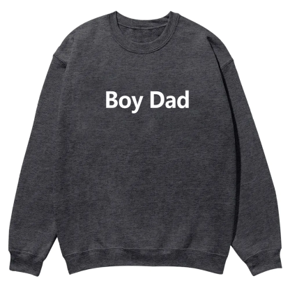 Boy Dad Casual Crewneck Sweatshirt wearishow