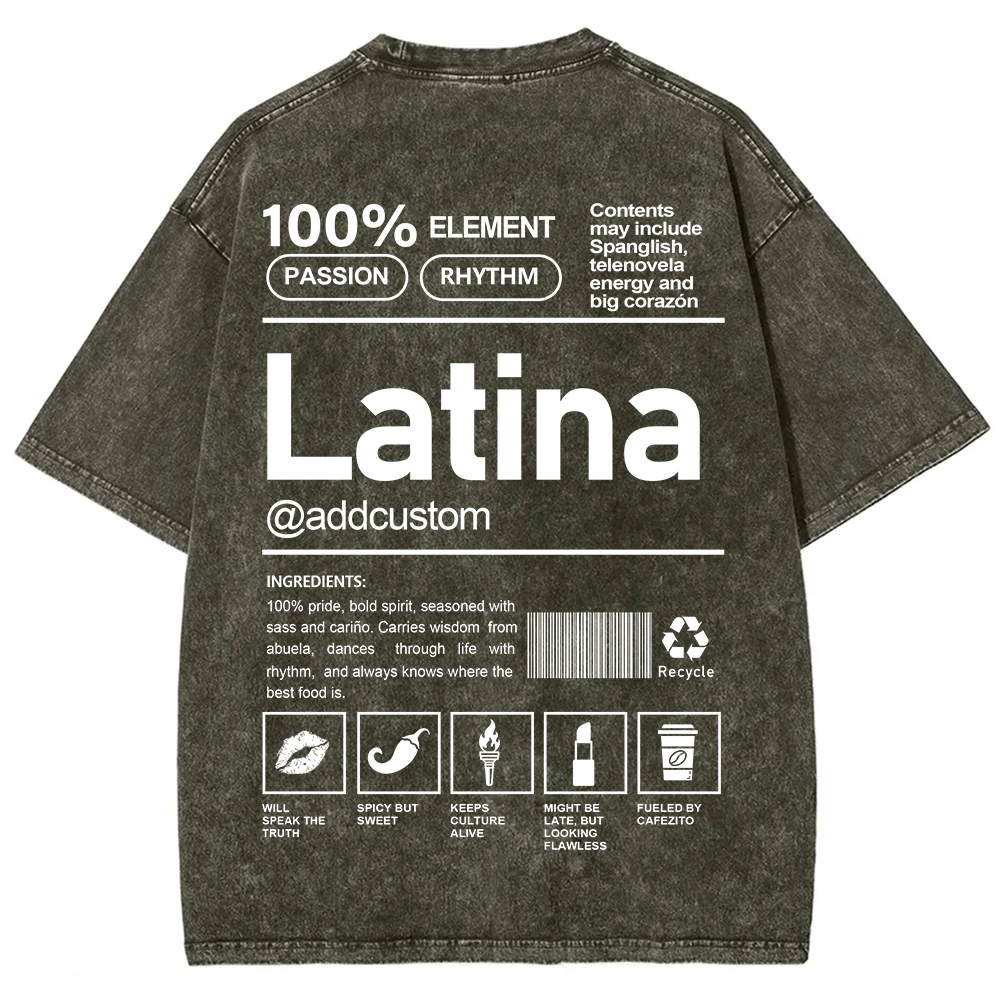 Latina Addcustom Unisex Fit  Washed T-Shirt
