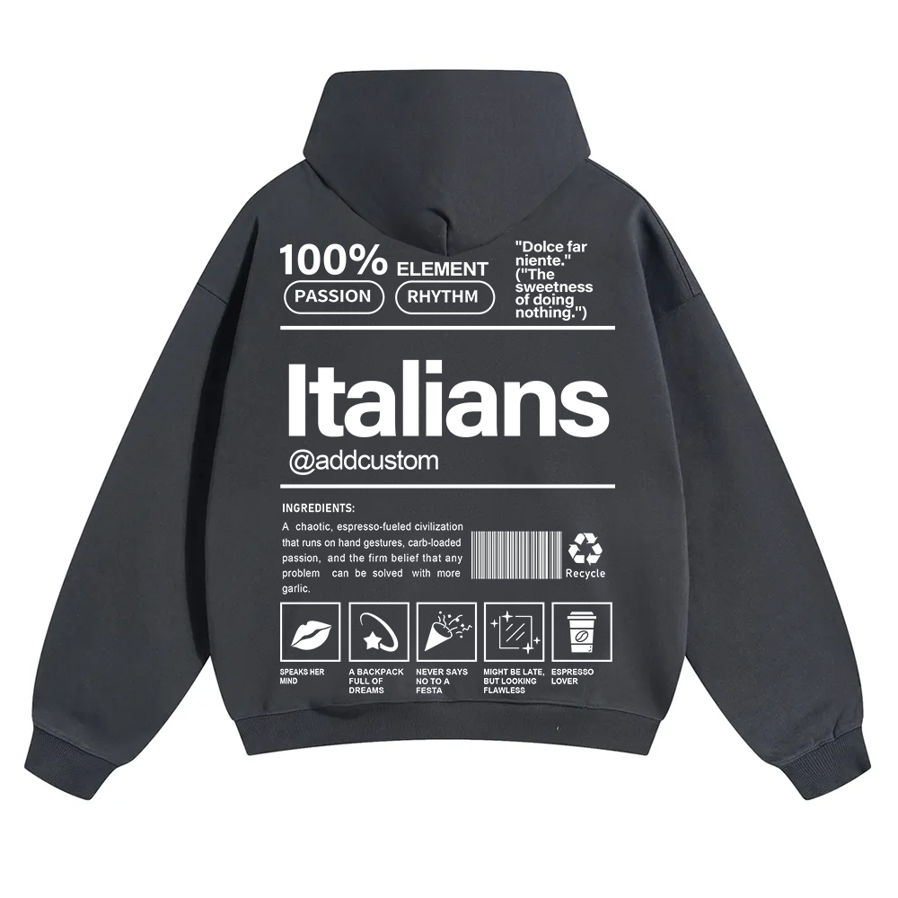 Italians Addcustom Unisex Fit Color Hoodie wearishow