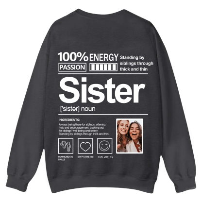 Addcustom  Photo Sister Casual Crewneck Sweatshirt