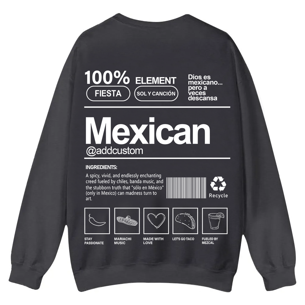 Mexican Addcustom Unisex Fit  Casual Crewneck Sweatshirt wearishow
