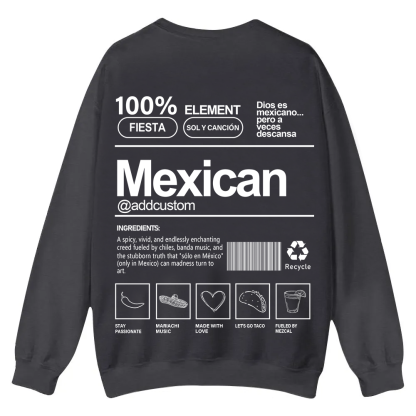 Mexican Addcustom Unisex Fit  Casual Crewneck Sweatshirt wearishow