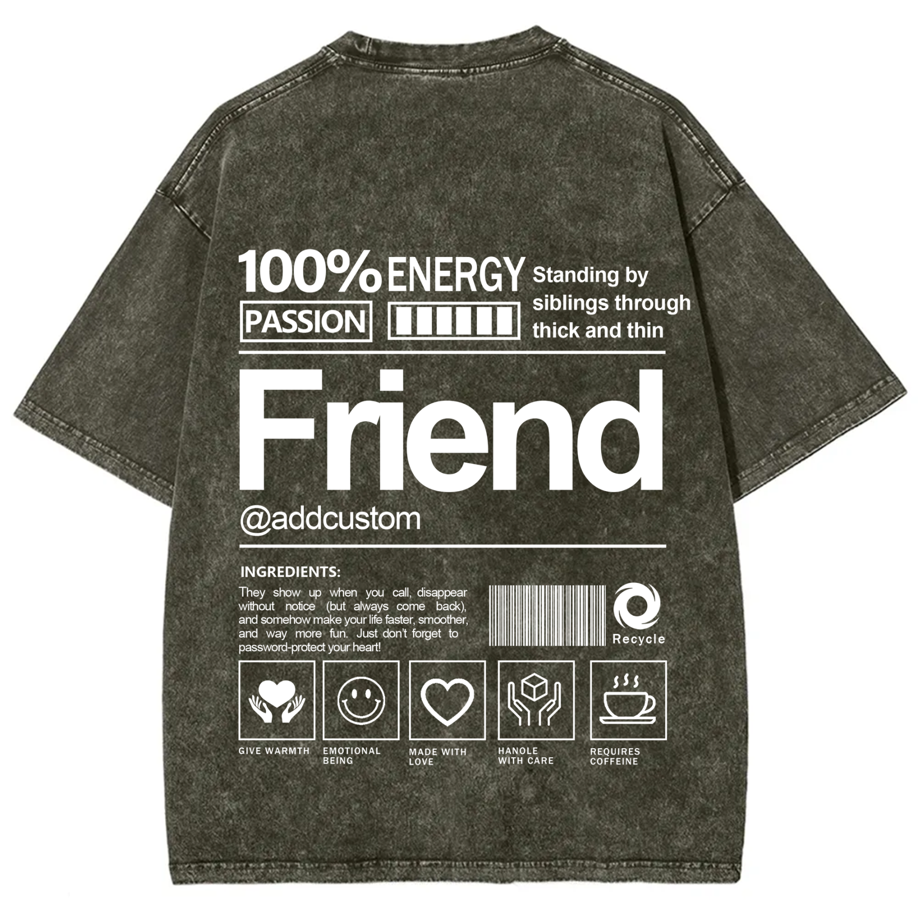 Friend Addcustom Washed T-Shirt