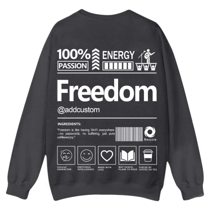 Freedom Addcustom Casual Crewneck Sweatshirt