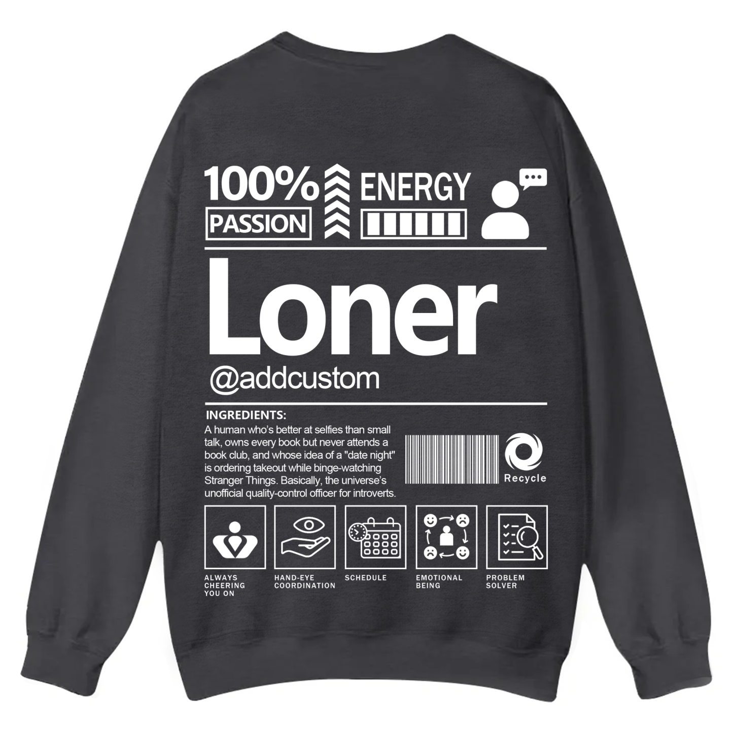Loner  Addcustom Unisex Fit Casual Crewneck Sweatshirt