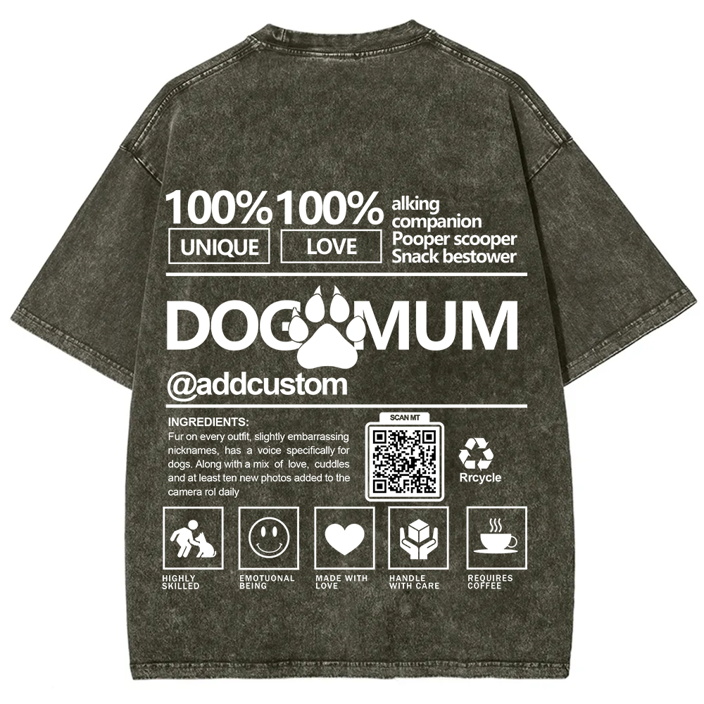 Dog Mum  Addcustom QR Code Name Unisex Fit Washed T-Shirt