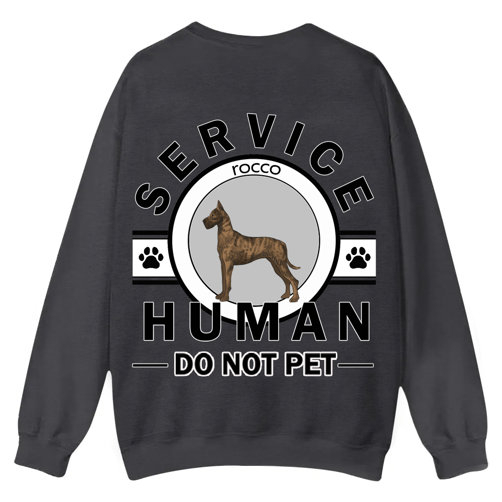 Service Human, Do Not Pet - Personalized Custom Unisex Casual Crewneck Sweatshirt