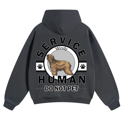 Service Human, Do Not Pet - Personalized Custom Unisex Hoodie