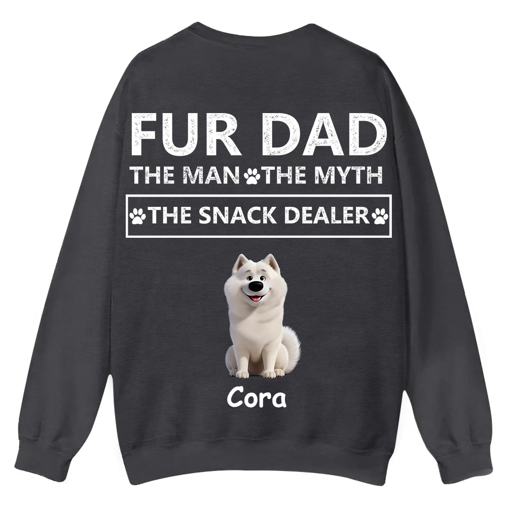 Fur Dad The Man The Myth The Snack Dealer - Personalized Custom Unisex Casual Crewneck Sweatshirt