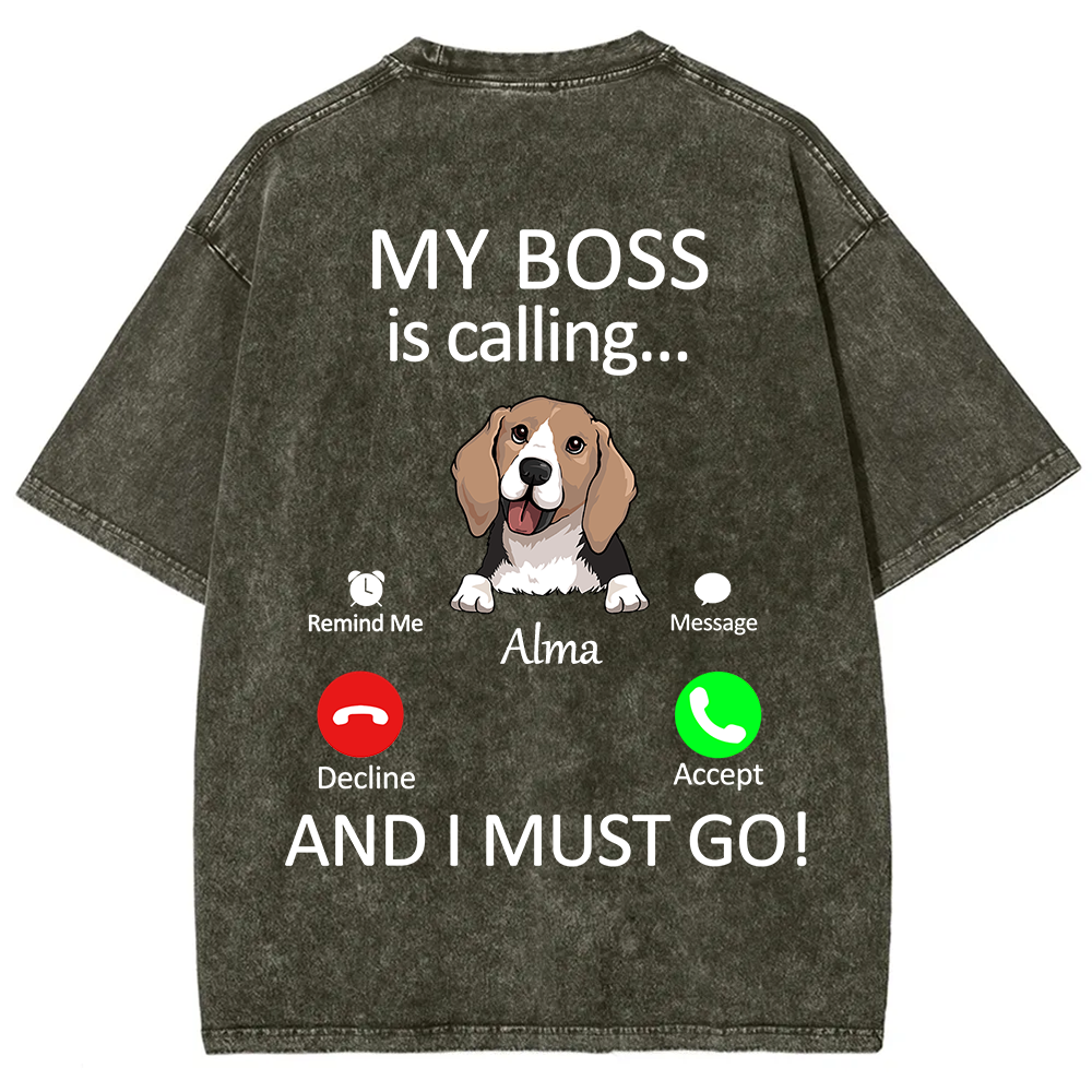Dog Boss Calling - Personalized Custom Unisex Fit Washed T-Shirt wearishow