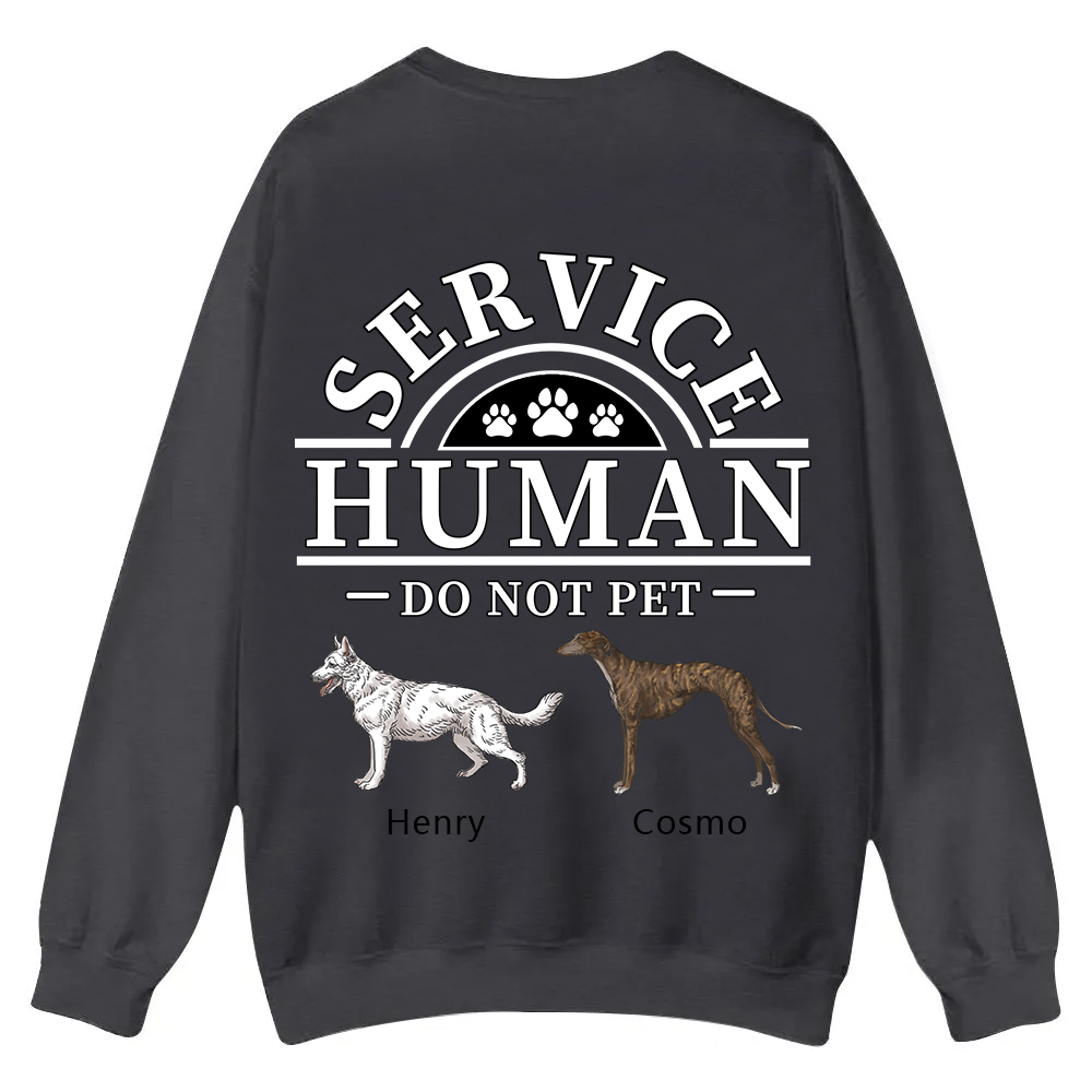 Service Human, Do Not Pet 2 - Personalized Custom Unisex Casual Crewneck Sweatshirt wearishow