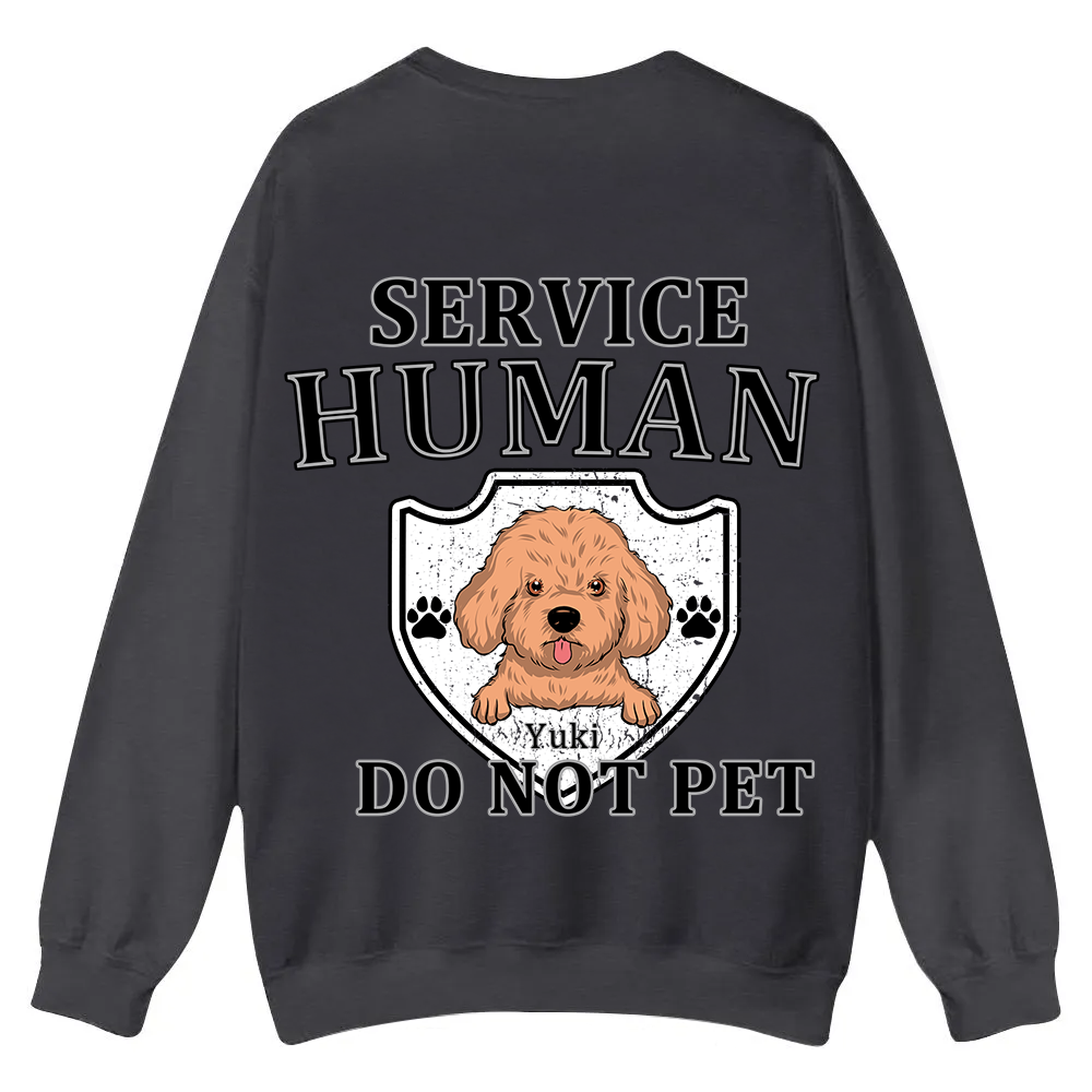 Service Human, Do Not Pet 10 - Personalized Custom Unisex Casual Crewneck Sweatshirt wearishow