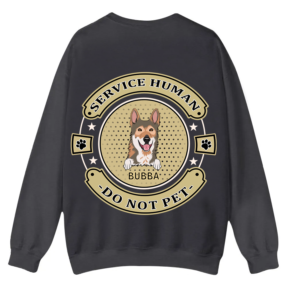 Service Human, Do Not Pet 14 - Personalized Custom Unisex Casual Crewneck Sweatshirt wearishow