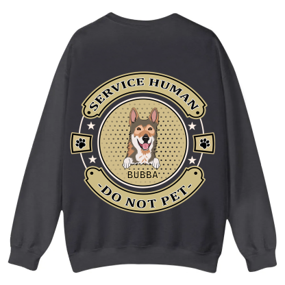 Service Human, Do Not Pet 14 - Personalized Custom Unisex Casual Crewneck Sweatshirt wearishow