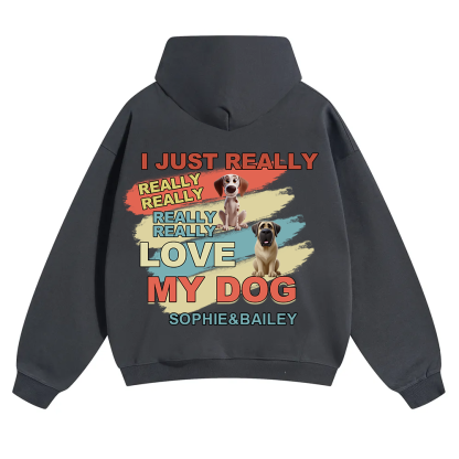 I Just Really Love My Dogs - Personalized Custom Unisex Soild Color Hoodies wearishow