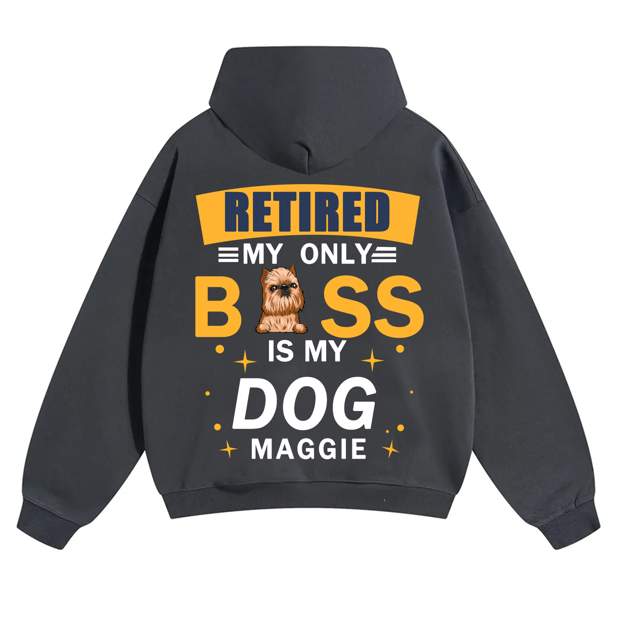 Retired My Only Boss Is My Dog - Personalized Custom Unisex Hoodie
