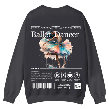 Ballet DancerCasual Crewneck Sweatshirt wearishow