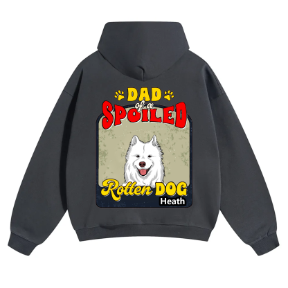 Spoiled Rotten Dog Named - Personalized Custom Unisex Hoodie