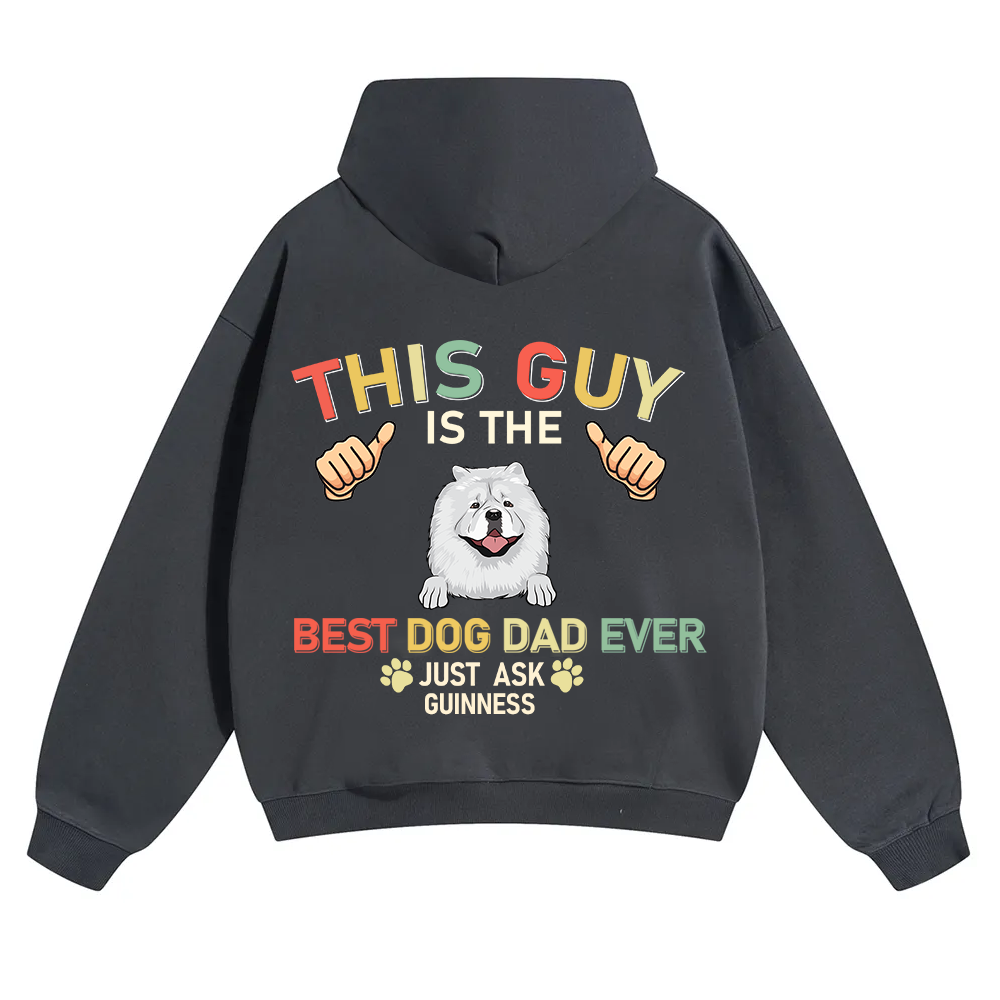 This Guy Is The Best Dog Dad Ever - Personalized Custom Unisex Soild Color Hoodies wearishow