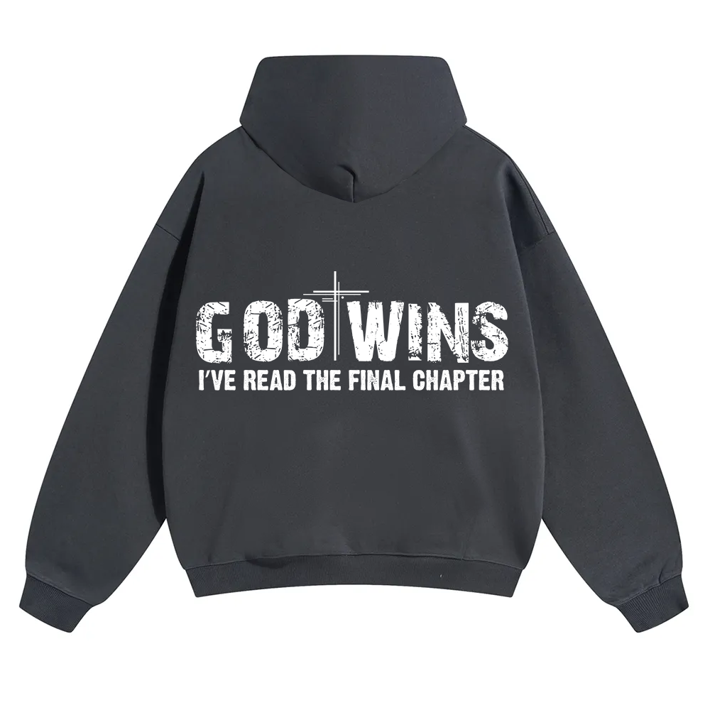 God Wins I’ve Read The Final Chapter  Unisex Solid Color Hoodie wearishow