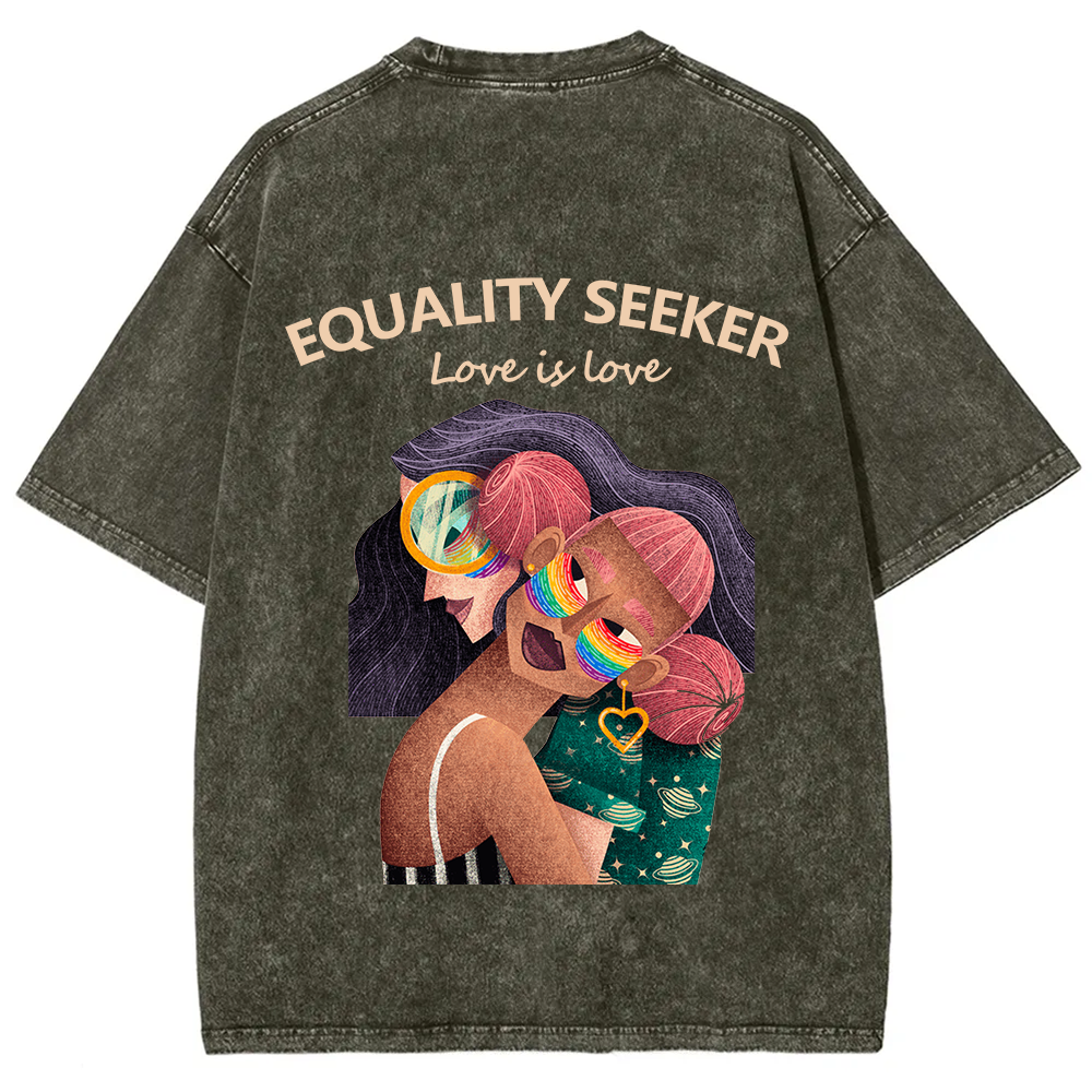 Equality Seeker Love Is Love Unisex Fit Washed T-Shirt